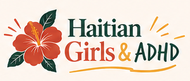 Haitian Girls & ADHD